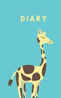 Diary: Cute Giraffe on Front of Diary: Note All Your Events So You Don't Miss Out on Life from Going to the Zoo to Baby Dates Enjoy Your Life