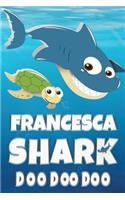 Francesca Shark Doo Doo Doo