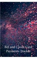Bill and Credit Card Payments Tracker: Keep Track of all your Monthly Bill and Credit Card Payments, Due Dates, Amounts and Interest Paid, as Well as Unpaid Balances and Available Credit,(1 Sparkly Purple Cover)