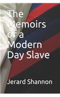 Memoirs of a Modern Day Slave