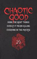 Chaotic Good: College Ruled Role Playing Gamer Paper: RPG Journal