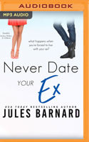 Never Date Your Ex