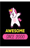 Awesome Since 2000: Funny Dabbing Unicorn Birthday Gift Notebook