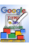 Google Forms in the Classroom