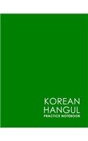 Korean Hangul Practice Notebook: Hangul Workbook, Korean Language Learning Workbook, Korean Hangul Manuscript Paper, Korean Writing Practice Book, Minimalist Green Cover