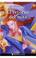 El retorno del mito
