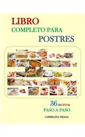 Libro Completo Para Postres: (5 Cocina. Reposteria Y Bebidas)