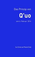 Prinzip von Q'uo (6. Februar 2016)