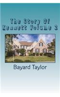 The Story Of Kennett Volume 2