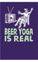 Beer Yoga is Real: Dark Purple, White & Green Design, Blank College Ruled Line Paper Journal Notebook for Ladies and Guys. (Valentines and Sweetest Day 6 x 9 inch Comp