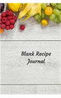 Blank Recipe Journal: Recipe Books to Write In, Recipe Organizer, Blank Cookbook, Recipe Notebook, Homemade Recipe Book, Blank Recipe Book. Fruit Recipes