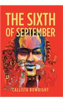 The Sixth of September