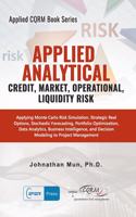 Applied Analytics - Credit, Market, Operational, and Liquidity Risk