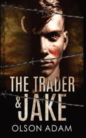 Trader and Jake