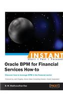 Instant Oracle BPM for Financial Services How-to