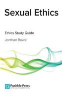 Sexual Ethics Study Guide