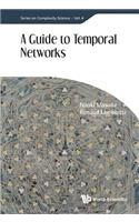 Guide to Temporal Networks
