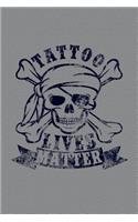 Tattoo Lives Matter