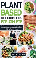 Plant Based Diet Cookbook for Athlete