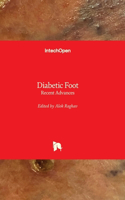 Diabetic Foot - Recent Advances