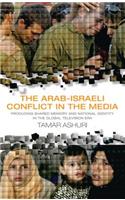 The Arab-Israeli Conflict in the Media