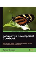 Joomla! 1.5 Development Cookbook: Solve Real World Joomla! 1.5 Development Problems With over 130 Simple but Incredibly Useful Recipes