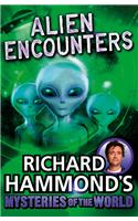 Richard Hammond's Mysteries of the World: Alien Encounters