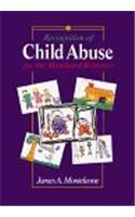 Recognition of Child Abuse for the