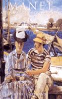 Manet: A Visionary Impressionist (The Impressionists)