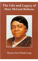 The Life and Legacy of Mary McLeod Bethune