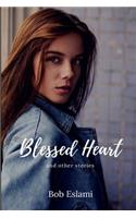 Blessed Heart and Other Stories