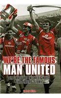 We're the Famous Man United