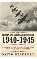 Britain and European Resistance 1940-1945