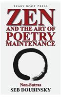 Zen and the Art of Poetry Maintenance