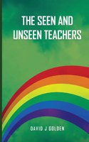 Seen and Unseen Teachers