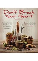 Don't Break Your Heart Cookbook