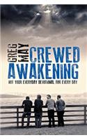 Crewed Awakening