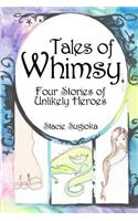 Tales of Whimsy