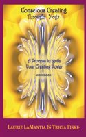 Conscious Creating through Yoga