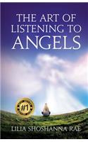 Art of Listening to Angels