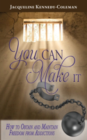 You Can Make It