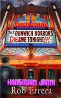 Dunwich Horrors Die Tonight!