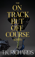 On Track But Off Course Series