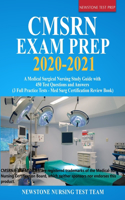 CMSRN Exam Prep 2020-2021