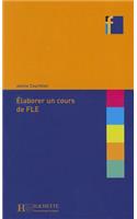 Elaborer Un Cours de Fle