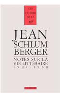 Notes Sur la Vie Litteraire, 1902-1968