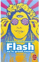 Flash Ou Le Grand Voyage