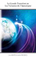 La grande transition ou les variantes de l'apocalyspe