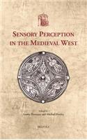 Sensory Perception in the Medieval West