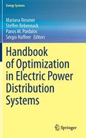 Handbook of Optimization in Electric Power Distribution Systems